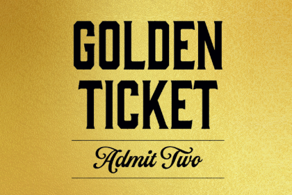 Golden Ticket Competition